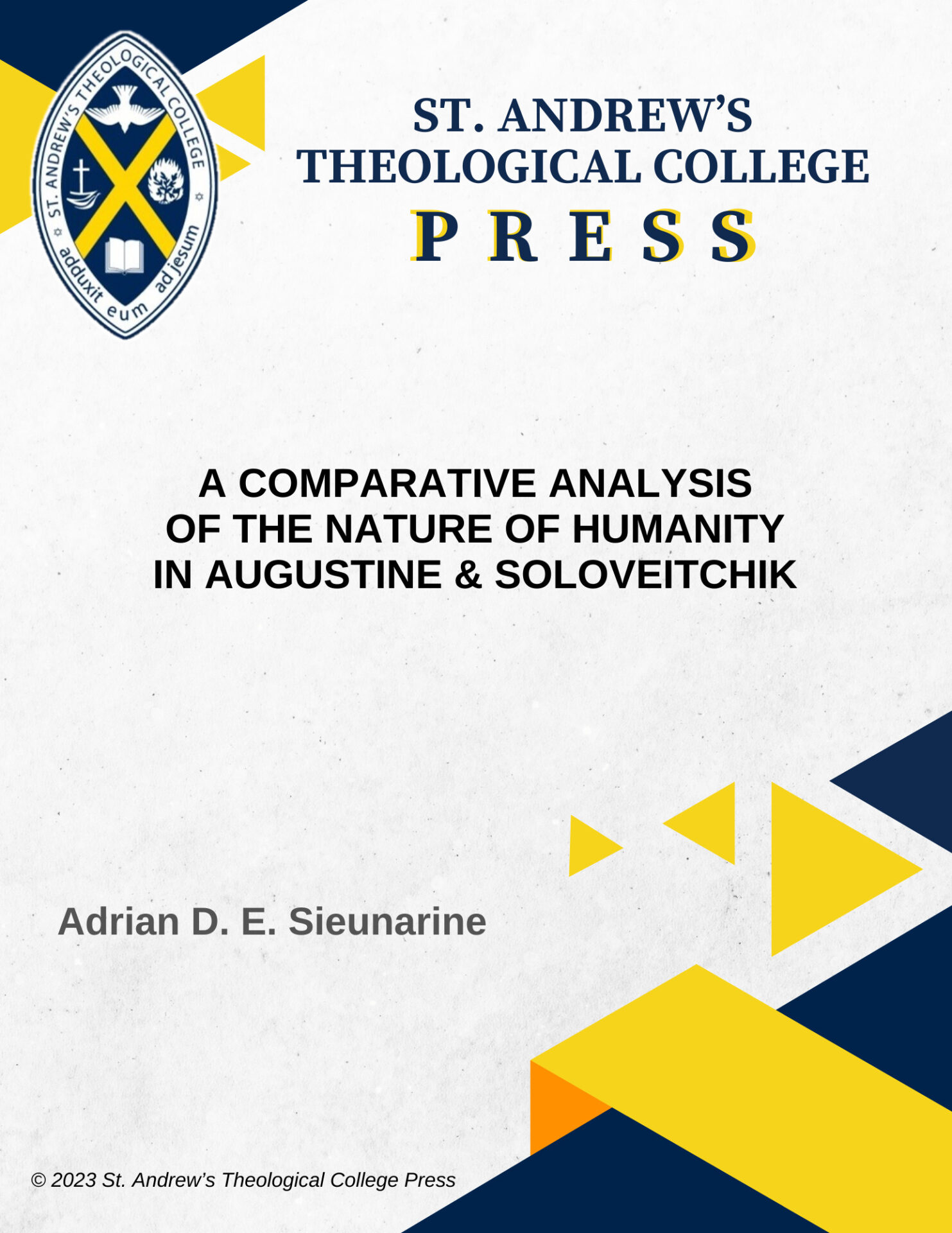 A Comparative Analysis of the Nature of Humanity in Augustine and Soloveitchik